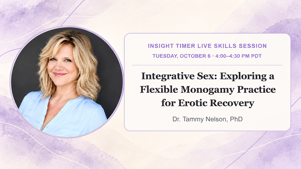 Integrative Sex: Exploring a Flexible Monogamy Practice for Erotic Recovery