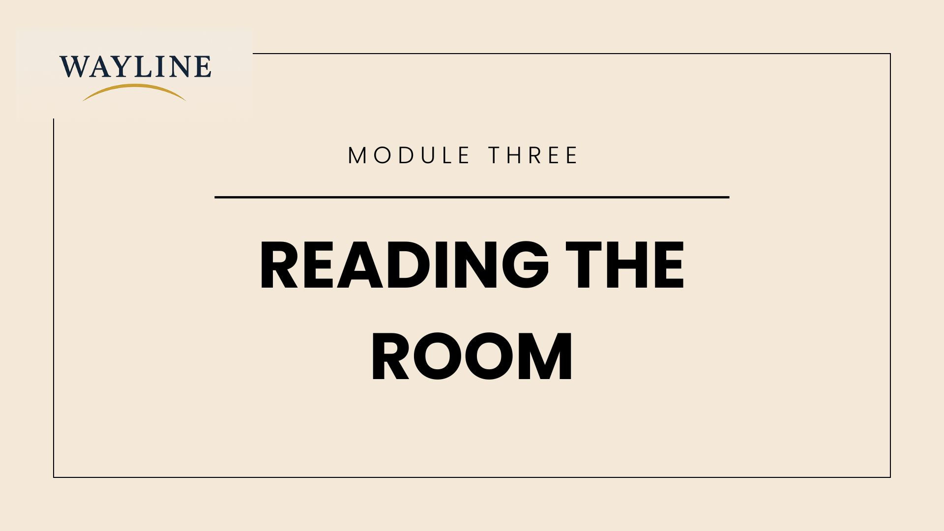 Reading the Room Module