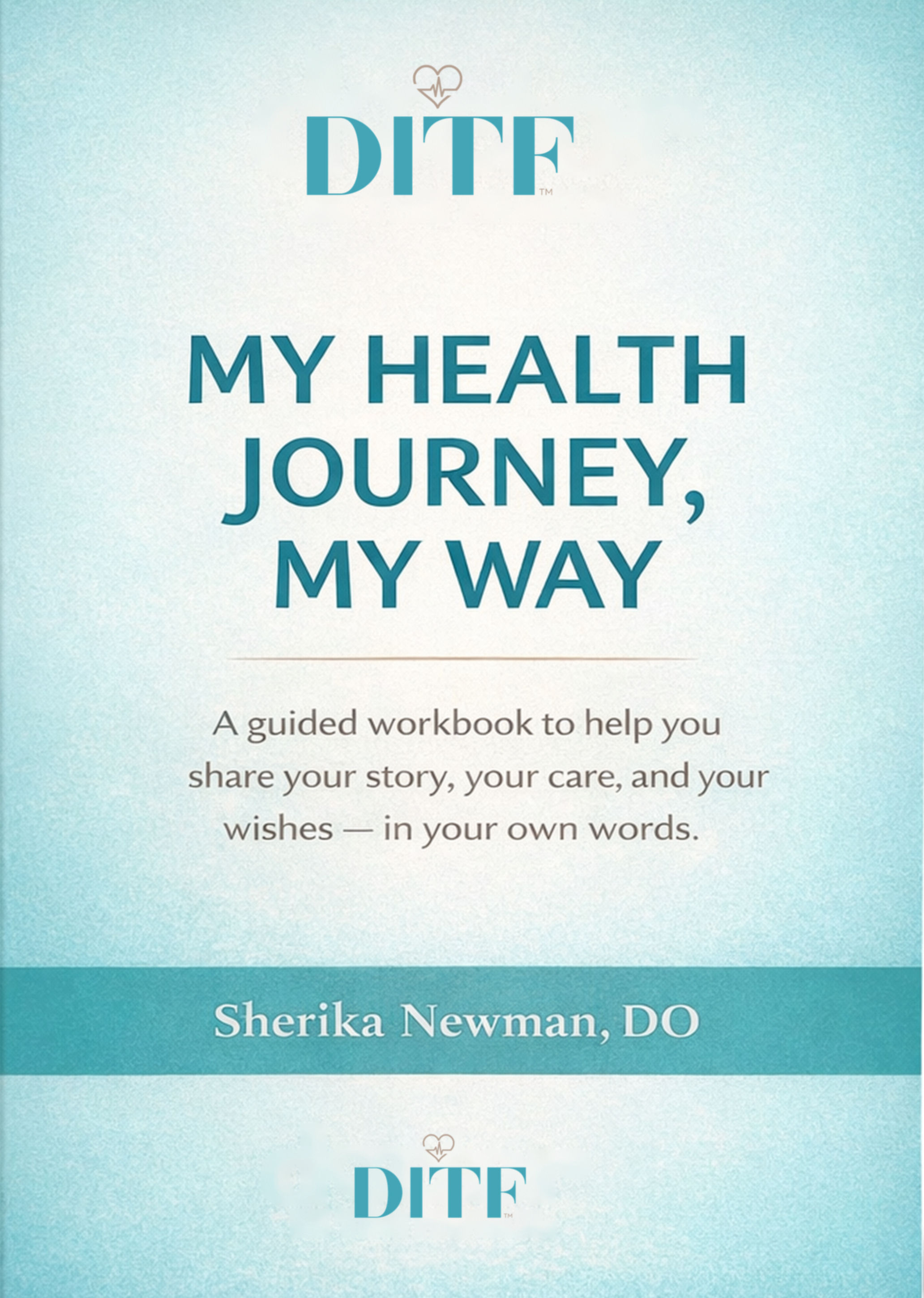 My Health Journey, My Way-Fillable Workbook