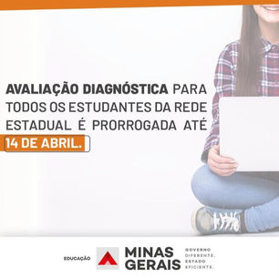 AVALIAÇÃO DIAGNÓSTICA- PRAZO PRORROGADO ATÉ DIA 14/04