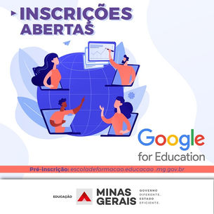 Curso ofertado pela Escola de Formação da SEE/MG auxilia educadores na utilização de ferramentas