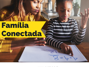 Projeto Família Conectada está sendo o elo entre escola e família