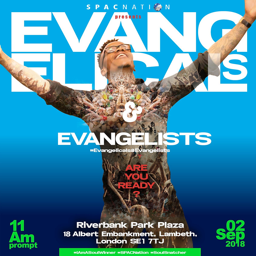 Evangelicals & Evangelists