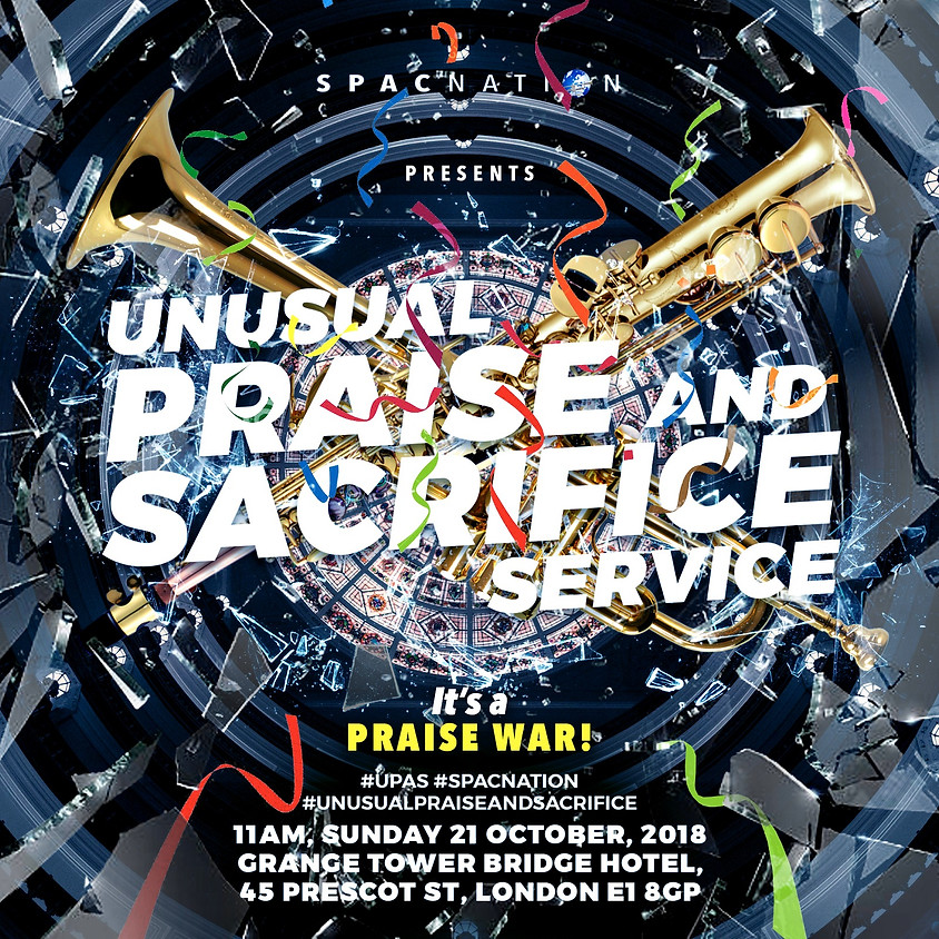 Unusual Praise & Sacrifice
