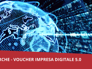 Voucher Impresa Digitale 5.0 – Marche: contributi a fondo perduto fino a 7.000 euro