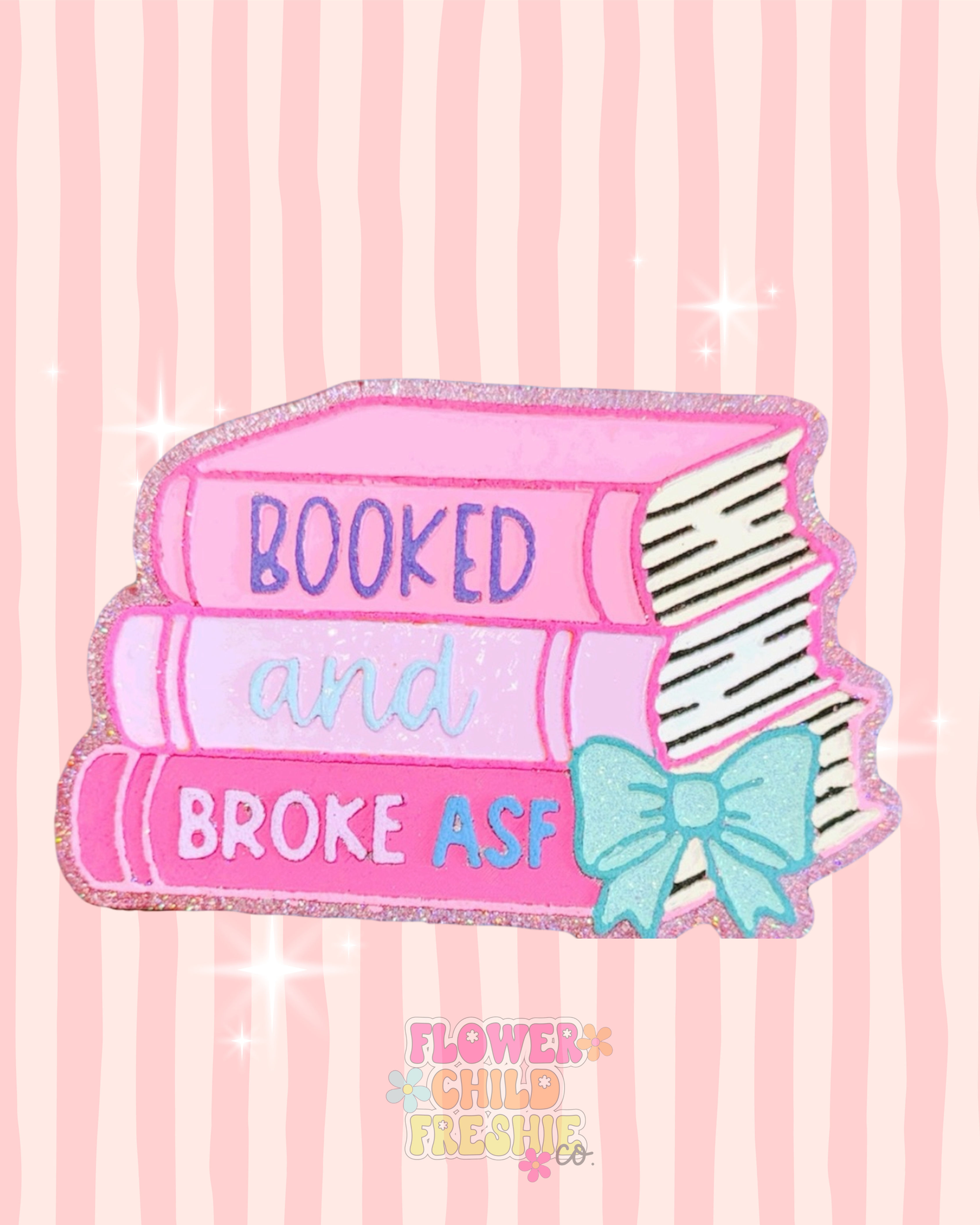 Booked and Broke ASF