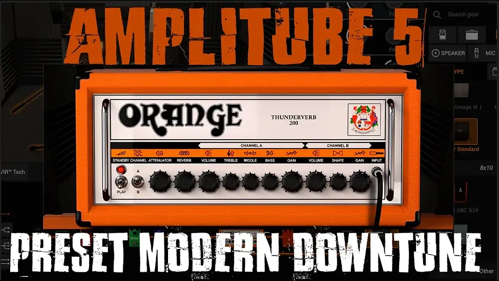 Amplitube 5 -  Orange Thunderverb 200 - Modern Downtune [PRESET]
