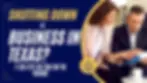 Two people reviewing documents in an office. Text: "Shutting down a business in Texas? 17 legal steps that could save you thousands." Blue and gold theme.