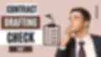 Man in suit thinking, next to bold text "Contract Drafting Check List" with clipboard illustration on a beige background.