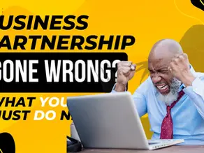 Man frustrated at laptop, clenching fists. Text: "Business Partnership Gone Wrong. What You Must Do Now." Bright yellow background.