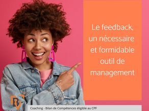Le feedback : pensez à la boite à formes de votre enfance !