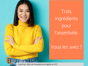 Recette pour développer son assertivité