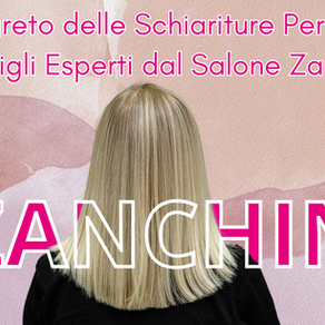 Schiariture Perfette con i Consigli del Salone Zanchin di Vergiate