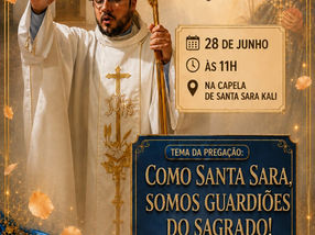 Capela de Santa Sara Kali celebrará Missa de São João Batista com renovação do batismo na fonte da Gruta de Santa Sara