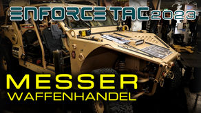 ENFORCE TAC 2023: MESSER WAFFENHANDEL