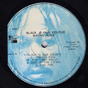 Wayne Wade - Black Is Our Colour (label)
