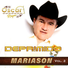 Disco Oscar Reyes, deprimido. Mariason vol. 2