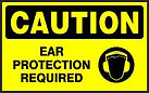 Caution Safety Sign - Ear Protection Required