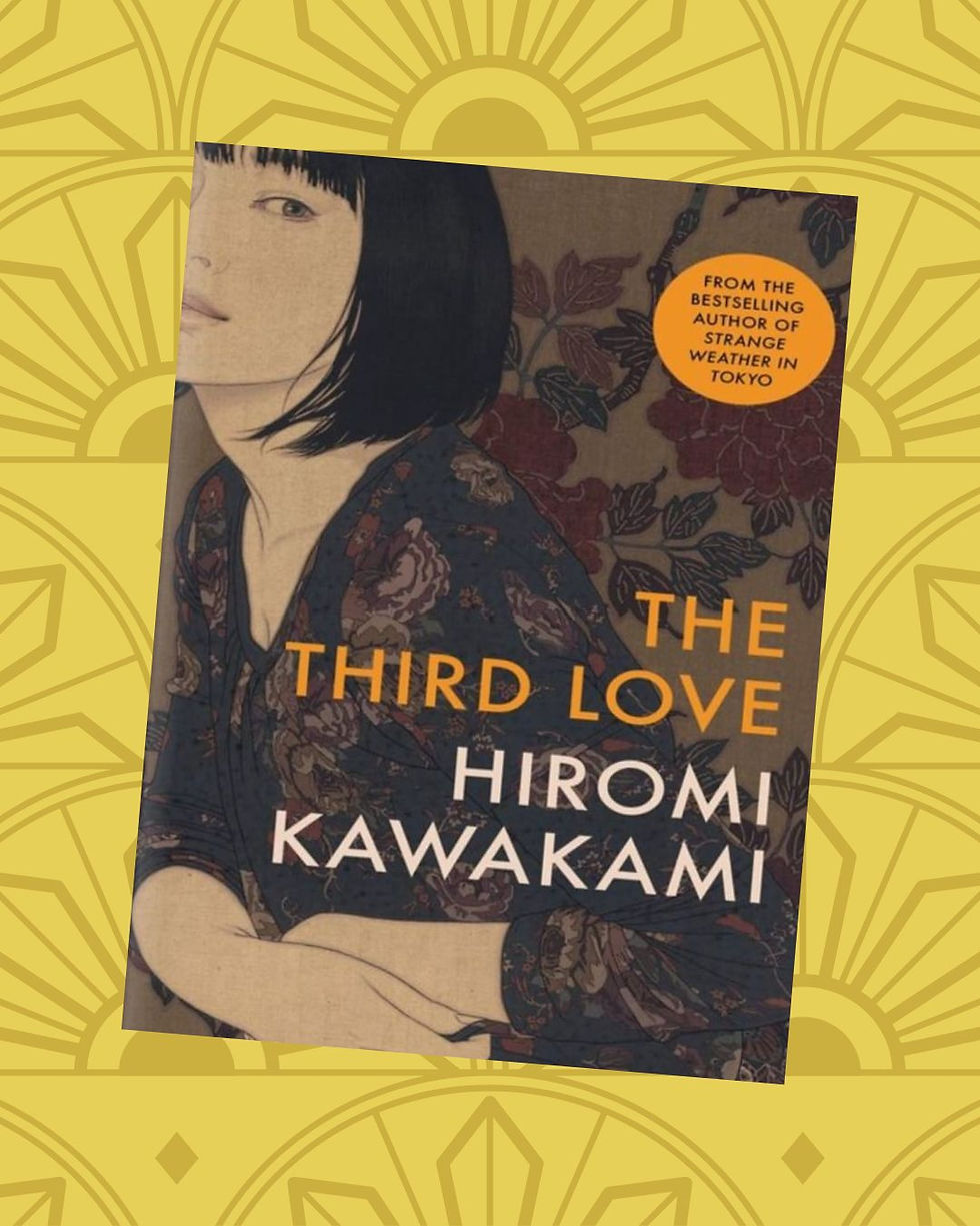 The Third Love by Hiromi Kawakami