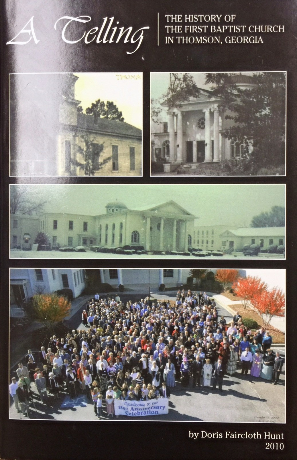 "A Telling" - History of FBC Thomson GA