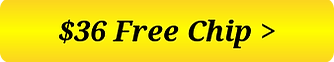 $36 Free Chip.png