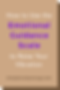 image that reads, "how to use the emotional guidance scale to raise your vibration"