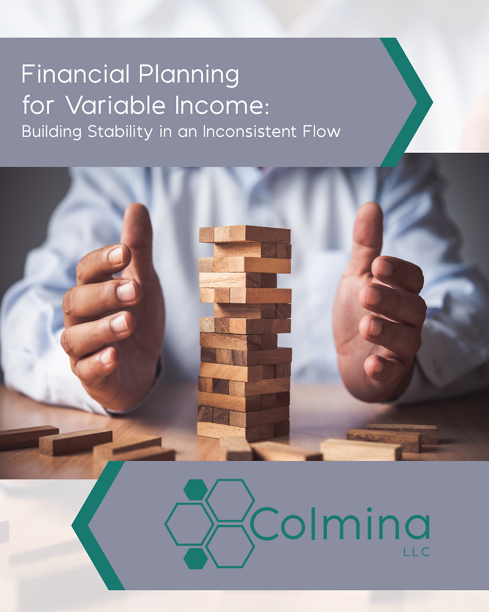 Financial Planning for Variable Income: Building Stability in an Inconsistent Flow