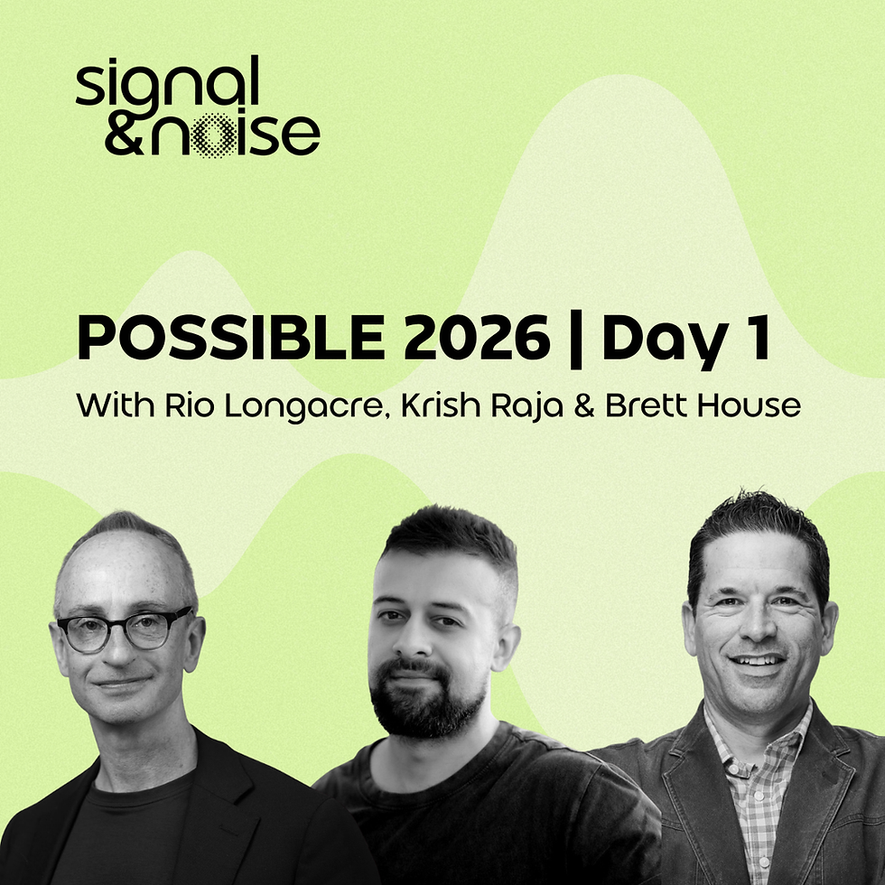 Possible 2026 Day 1: AI, AdTech, CTV & the Future of Media | Signal & Noise Compilation