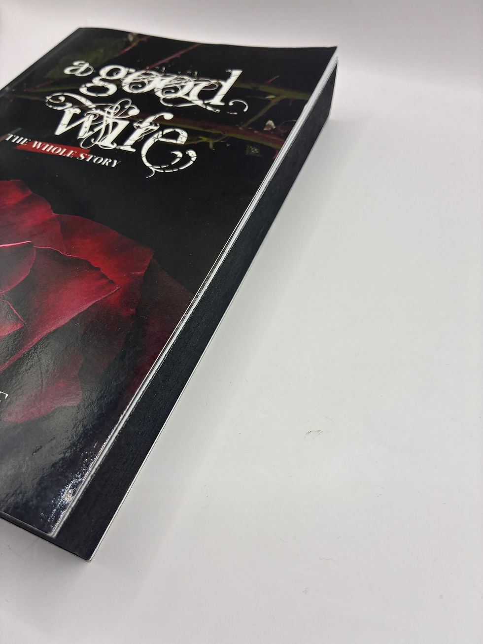 Thumbnail: A Good Wife : (The Whole Story) (slightly damaged)