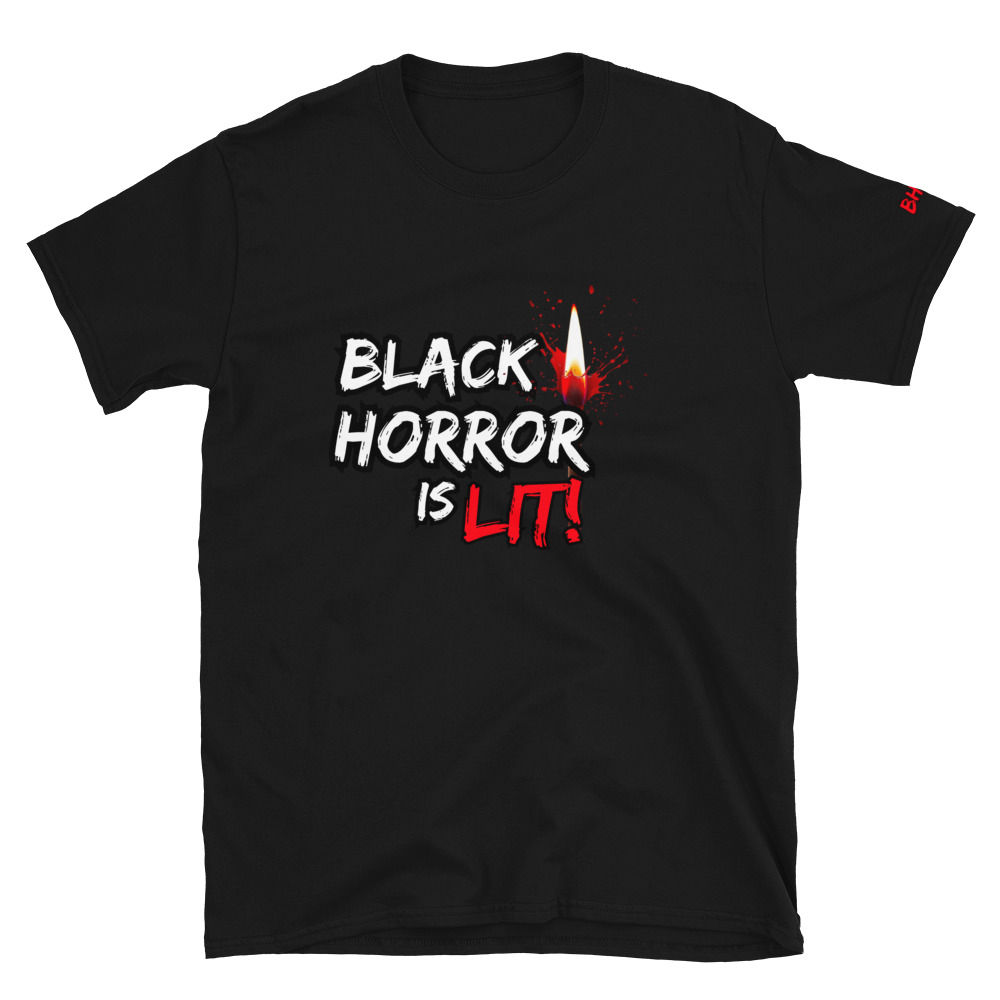 Black Horror is Lit! Unisex T-Shirt