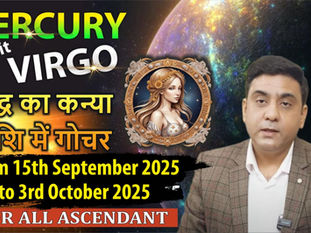 Mercury Transit in Virgo 2025 (15th Sept -  3rd Oct 2025)