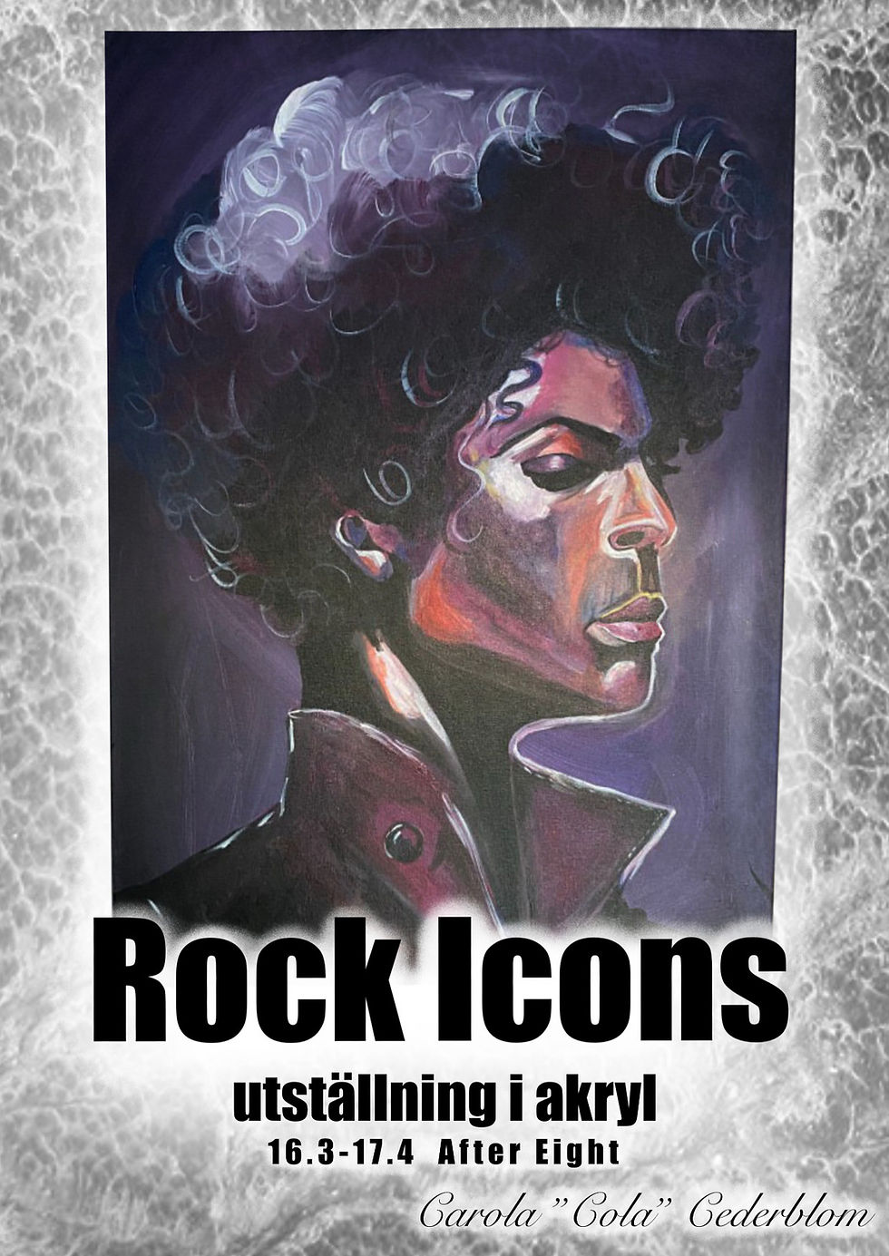 Exhibition: "Rock Icons" - Carola "Cola" Cederblom