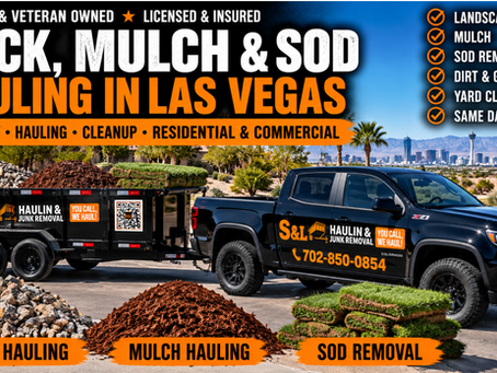 Landscaping rock hauling Las Vegas with S&L Haulin & Junk Removal truck and dump trailer