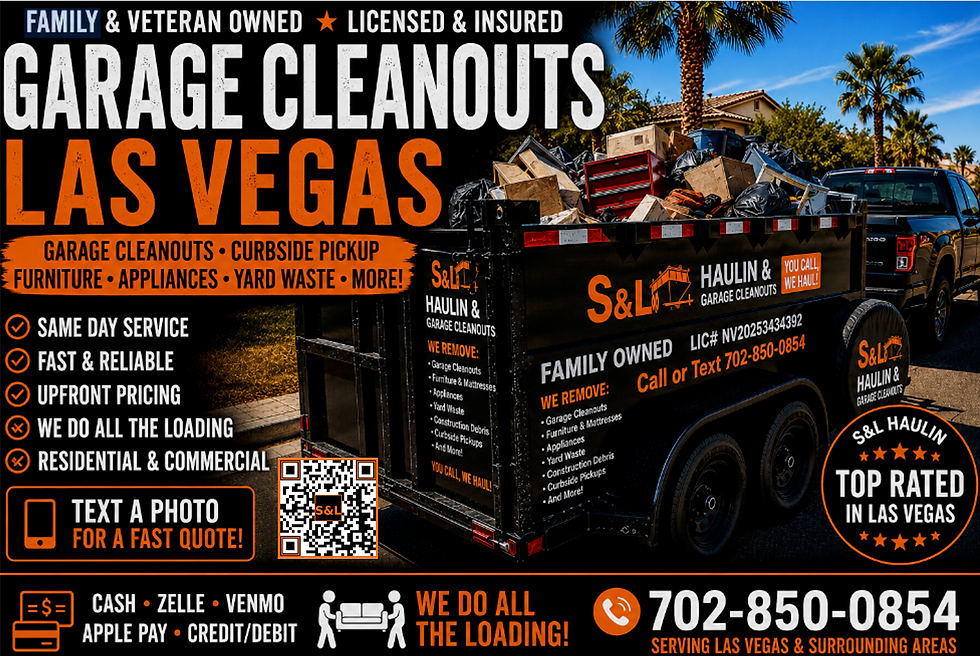 Garage cleanout Las Vegas by S&L Haulin & Junk Removal