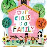 Our Class is a Family.jpeg