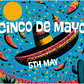 Cinco de Mayo.
