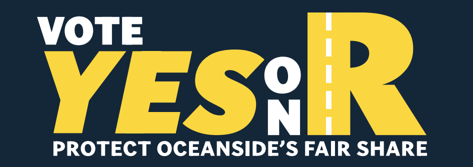 Vote Yes on R — Protect Oceanside's Fair Share