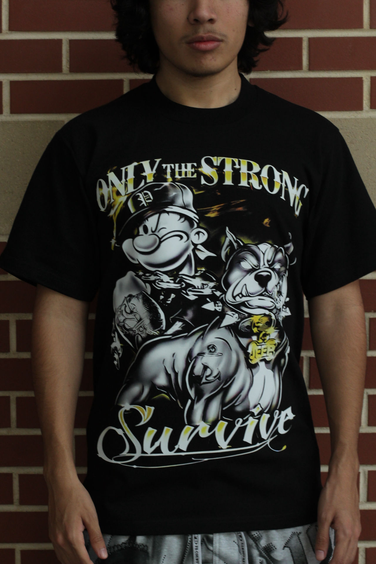 Only The Strong Survive Shirt