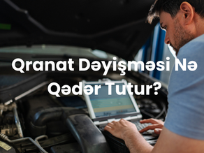 Qranat Dəyişməsi Nə Qədər Tutur?