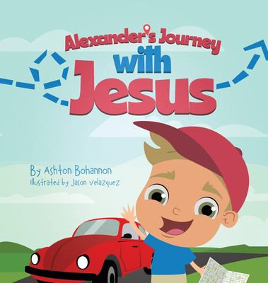 Autographed Alexander's Journey with Jesus Book- HARDCOVER