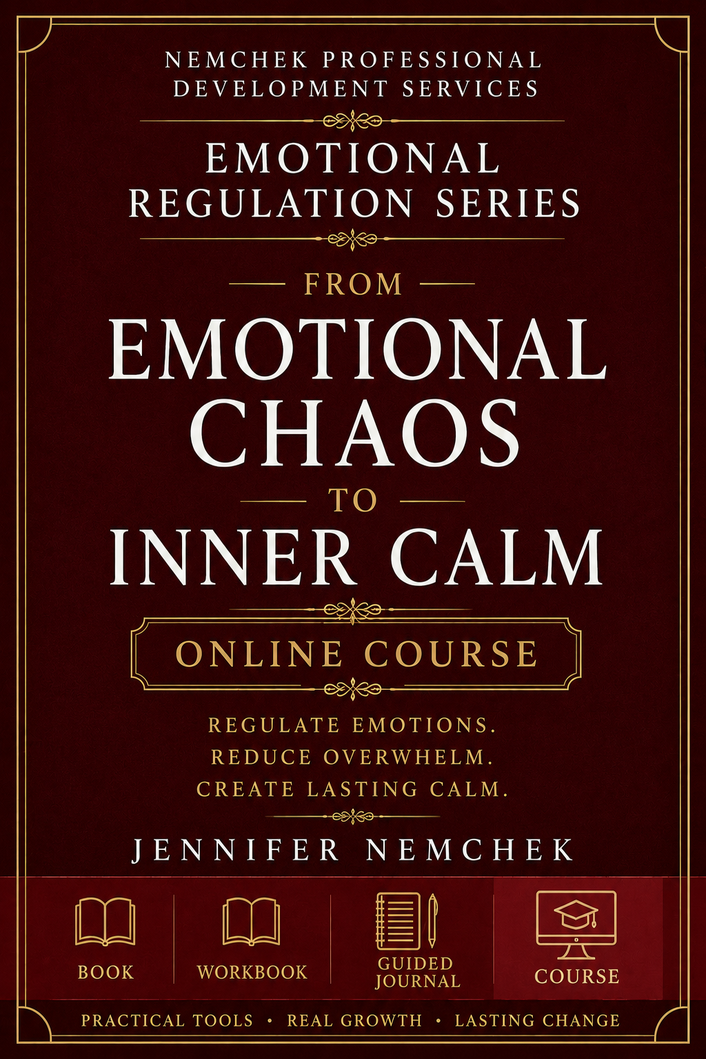 From Emotional Chaos to Inner Calm – Six-Week Self-Paced Course