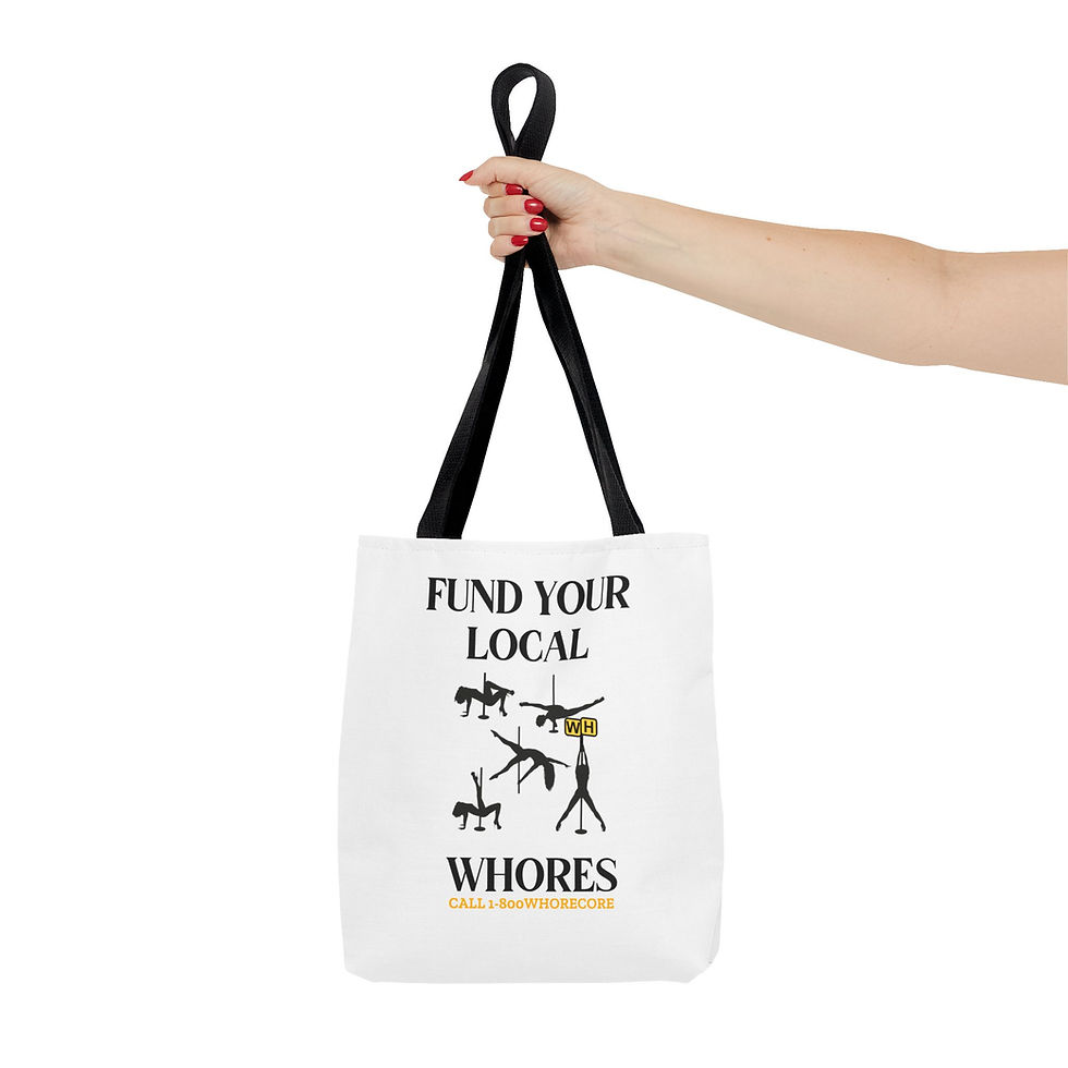 Thumbnail: FUND THE WHORE Tote Bag 