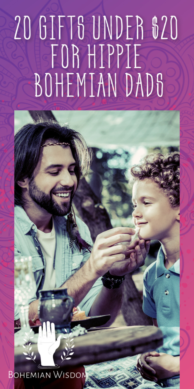 20 Gifts Under 20 For Hippie Bohemian Dads Cool Father S Day Gift Guide 2020
