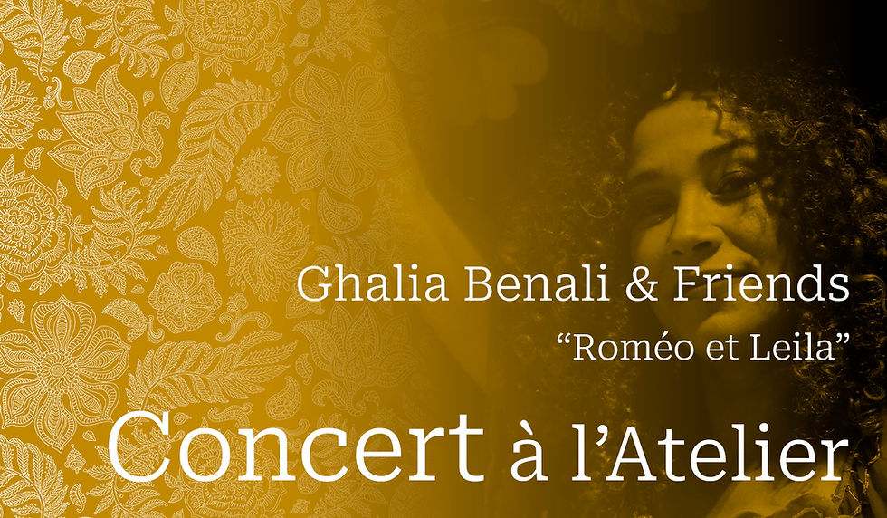 Roméo et Leïla - Ghalia Benali & Friends