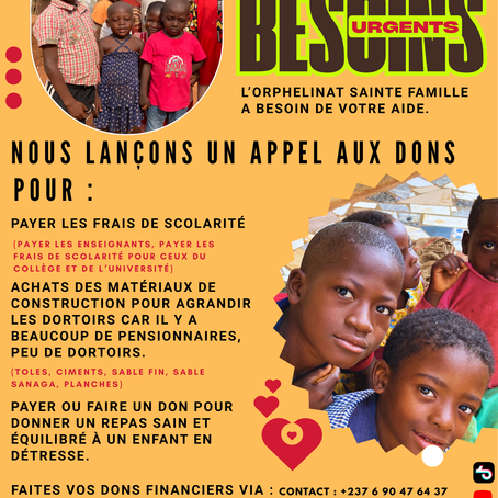 BESOINS URGENTS : Soutenez l'Orphelinat Sainte Famille : Éducation, Logement et Nourriture pour les Enfants Démunis