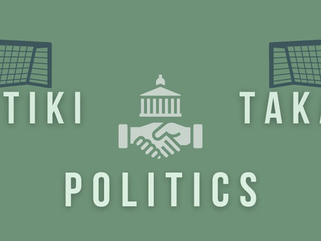 Tiki Taka Politics