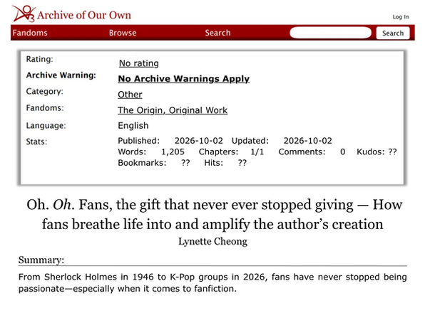 Oh. *Oh.* Fans, the gift that never ever stopped giving — How fans breathe life into and amplify the author’s creation