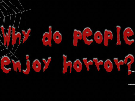 Why do people enjoy horror?