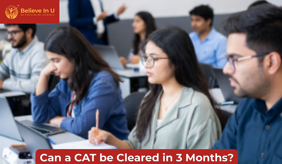 Can a CAT be Cleared in 3 Months?