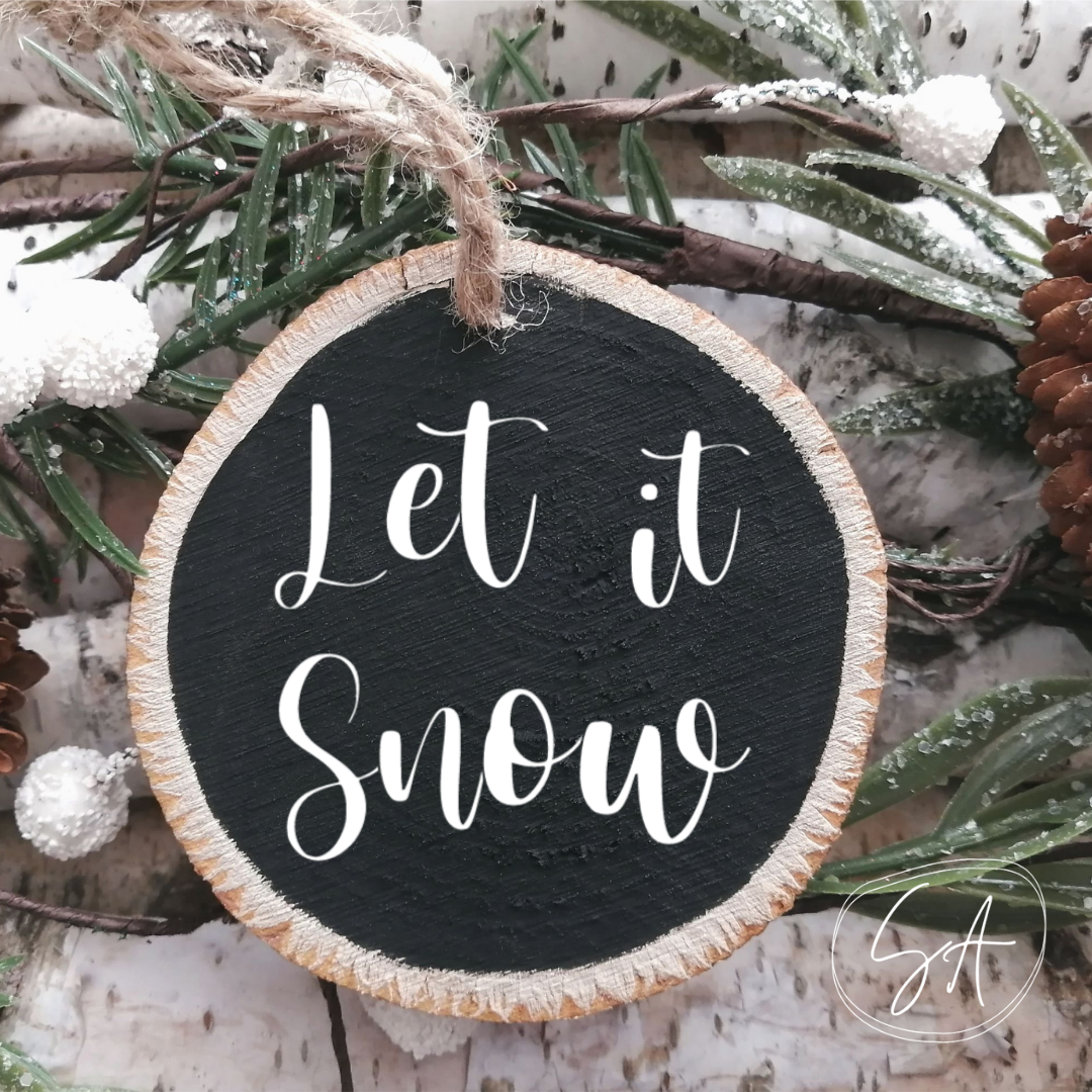 Rustic Wood Slice Ornaments | Christmas Ornament | Let It Snow | Merry Christmas